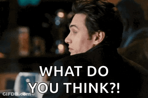 Man Asking What Do You Think GIF