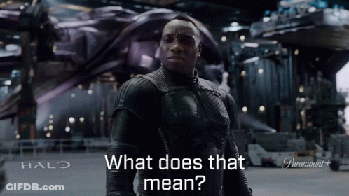 Man Asking What Does That Mean Halo Sign GIF