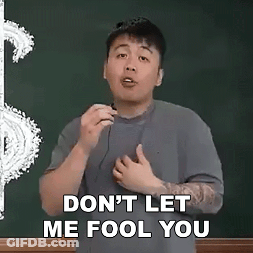 Man At Blackboard With Dollar Sign Says Don't Let Me Fool You GIF