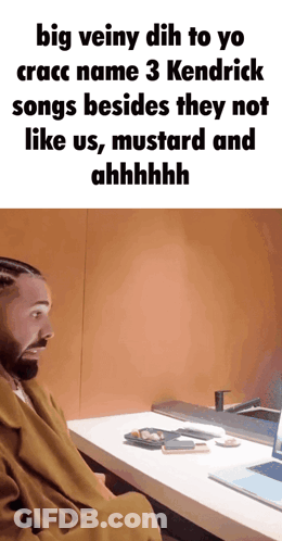 Man At Desk Big Veiny Dih To Yo Cracc Name 3 Kendrick GIF