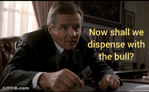 Man At Desk Now Shall We Dispense With The Bull GIF