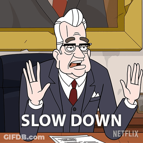 Man At Desk Saying Slow Down GIF