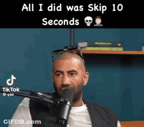 Man At Microphone Saying All I Did Was Skip 10 Seconds GIF