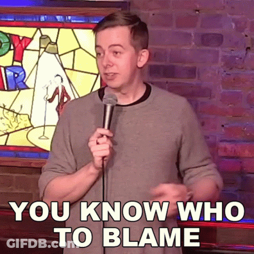 Man At Microphone Says You Know Who To Blame GIF