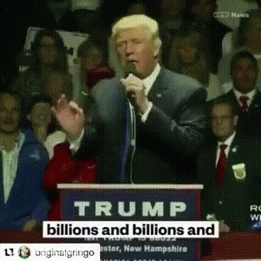Man At Podium Saying Trump Billions And Billions GIF