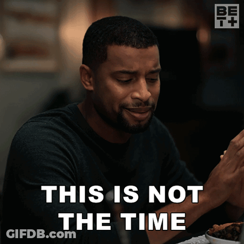 Man At Table This Is Not The Time GIF