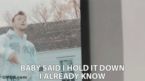 Man At Window Baby Said I Hold It Down I Already Know GIF