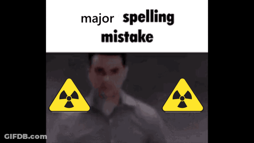 Man Before Warning Signs Saying Major Spelling Mistake GIF