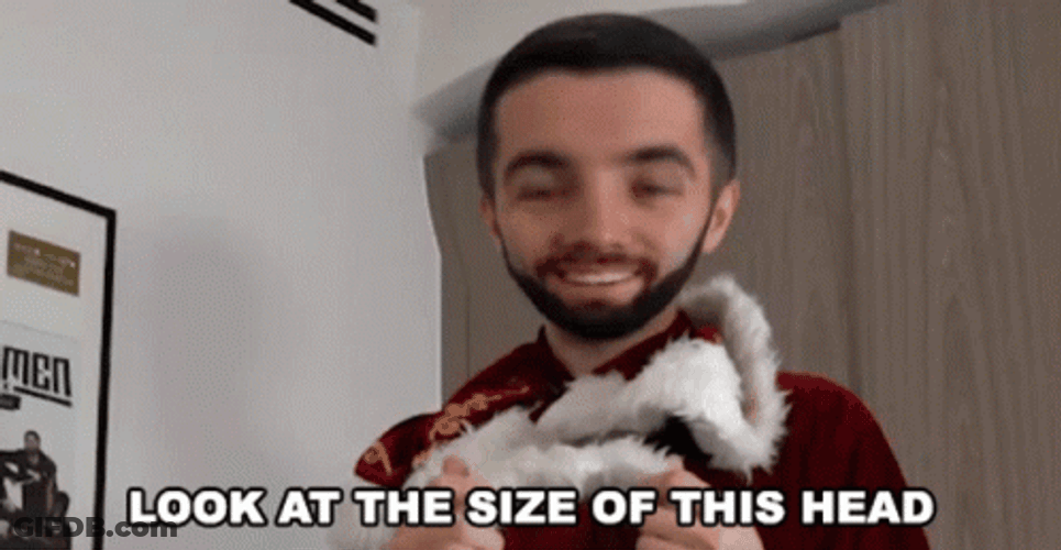 Man Big Head Look At The Size GIF