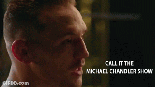 Man Call It The Michael Chandler Show GIF