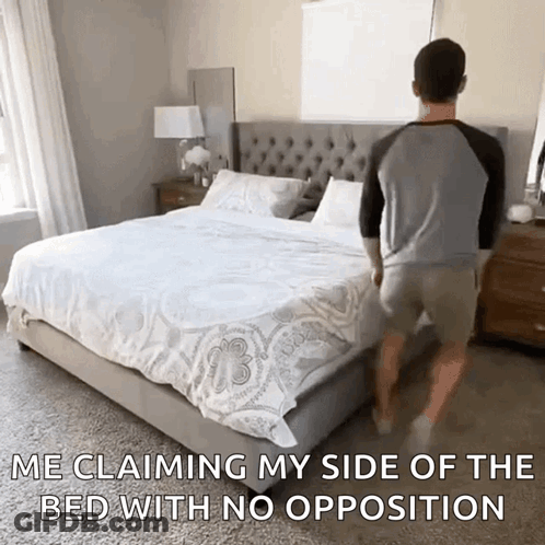 Man Claiming My Side Of The Bed No Opposition GIF