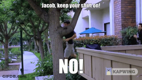 Man Climbs Tree Jacob Keep Shirt On No GIF