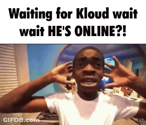 Man Covering Ears Kloud Wait Wait He's Online! GIF