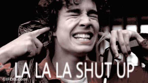Man Covering Ears Saying La La La Shut Up GIF