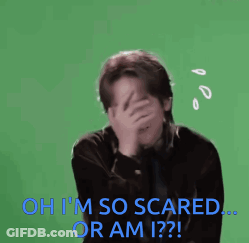 Man Covering Face Oh I'm So Scared Or Am I GIF