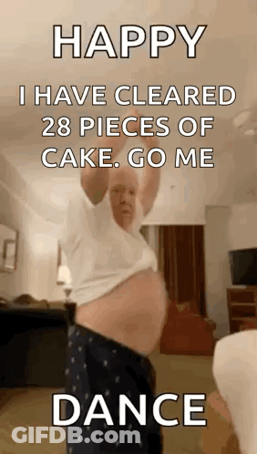 Man Dancing Happy Cleared 28 Cakes GIF