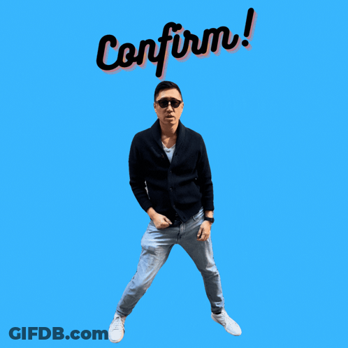 Man Dancing In Front Of Confirm Sign GIF