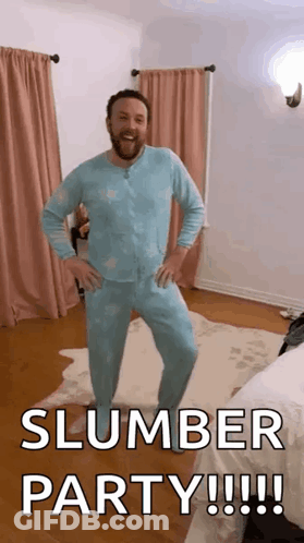Man Dancing In Pajamas Saying Slumber Party GIF