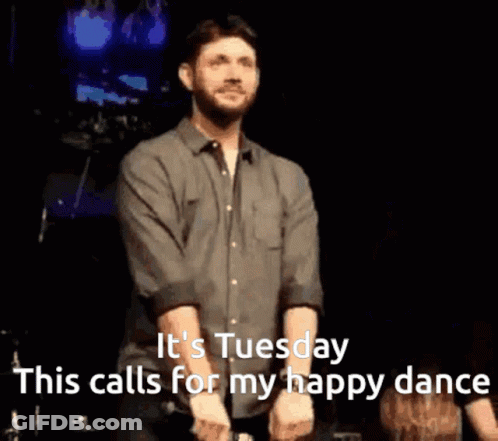 Man Dancing To It's Tuesday This Calls For My Happy Dance GIF