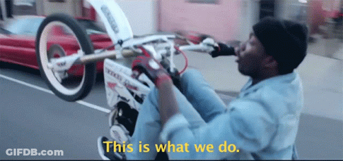 Man Doing Wheelie On Motorcycle This Is What We Do GIF