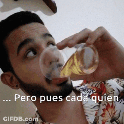 Man Drinking From Clear Glass Pero Pues Cada Quien GIF