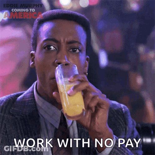 Man Drinking Orange Juice Work With No Pay GIF