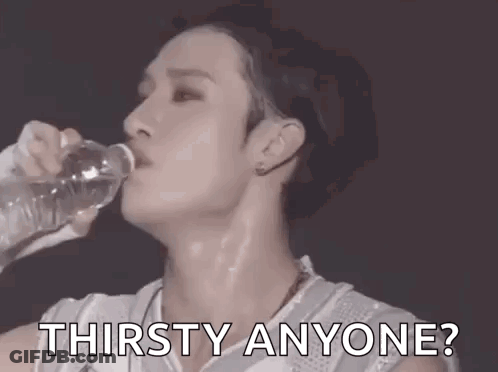 Man Drinking Water Asks If Anyone Thirsty GIF