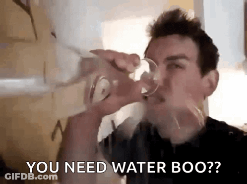 Man Drinking Water Saying You Need Water Boo GIF
