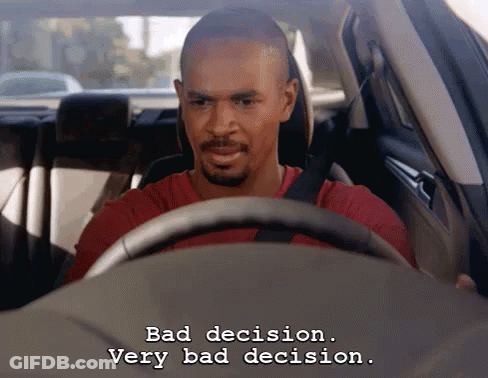 Man Driving Car Saying Bad Decision Very Bad Decision GIF