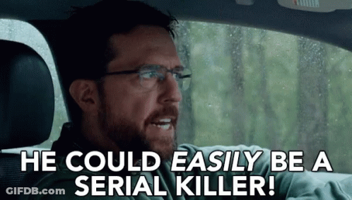 Man Driving Car Says He Could Be Serial Killer GIF