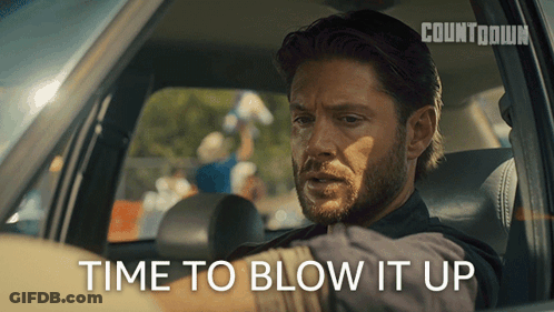 Man Driving Car Time To Blow It Up GIF