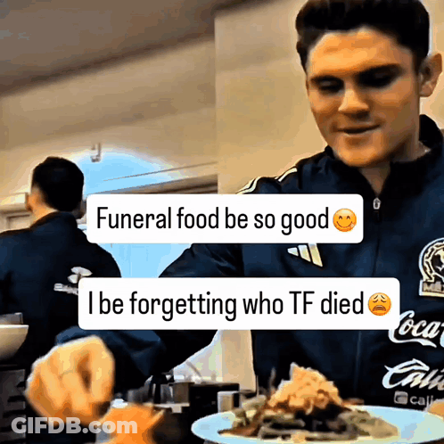 Man Eating Plate Saying Funeral Food Be So Good GIF