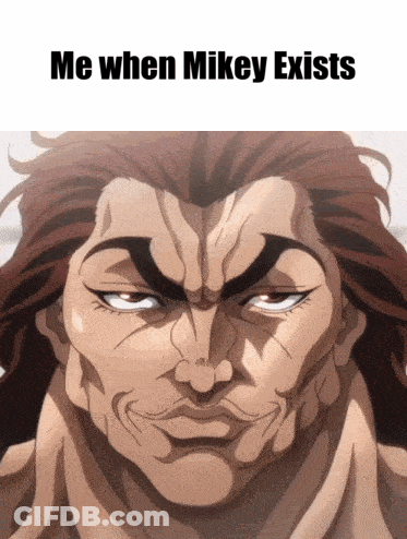 Man Face Me When Mikey Exists GIF