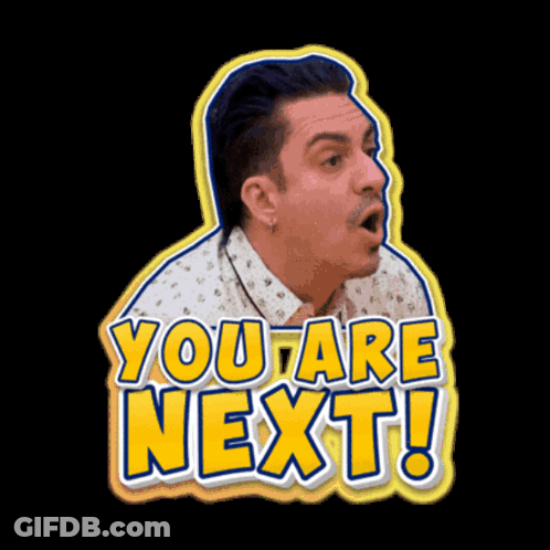 Man Face Saying You Are Next GIF