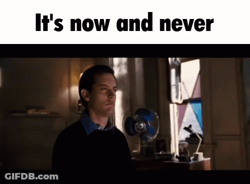 Man Facing Fan It's Now And Never GIF