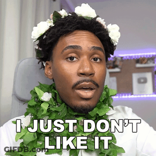 Man Flower Crown: I Just Don't Like It GIF