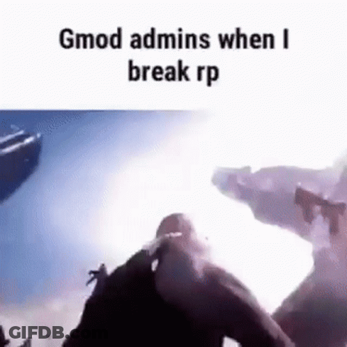 Man Flying Through Air With Gun Gmod Admins When I Break RP GIF