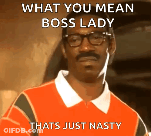 Man Glasses Orange Shirt Says What You Mean Boss Lady GIF