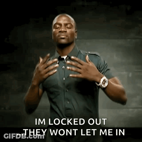 Man Hands On Chest Locked Out They Wont Let Me In GIF