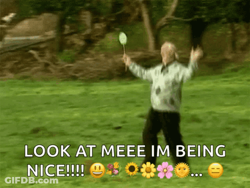 Man Holding Badminton Racket Says Look At Mee Im Being Nice GIF