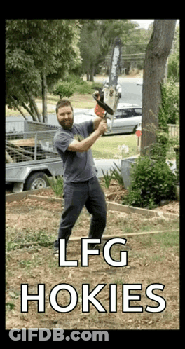 Man Holding Chainsaw Saying LFG Hokies GIF