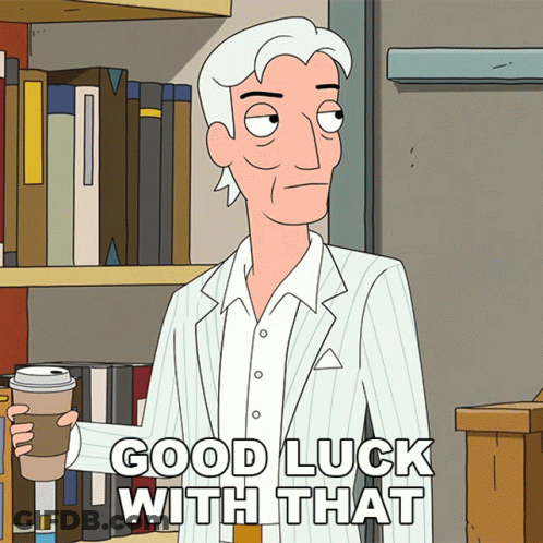 Man Holding Coffee Saying Good Luck With That GIF