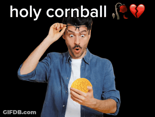 Man Holding Cornball Holy Cornball GIF