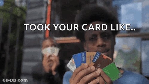 Man Holding Credit Cards Took Your Card Like GIF