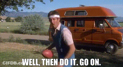 Man Holding Football Well Then Do It Go On GIF