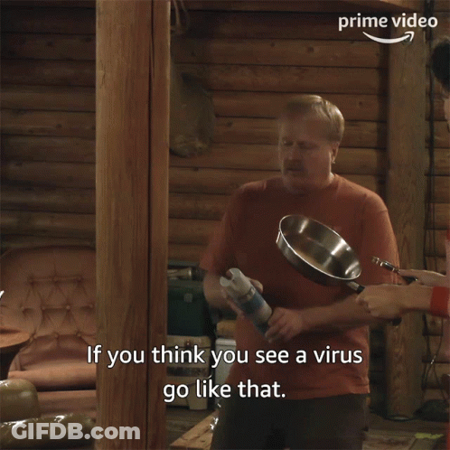 Man Holding Frying Pan If You Think You See A Virus Go Like That GIF