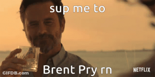 Man Holding Glass Of Water Sup Me To Brent Pry Rn Netflix GIF