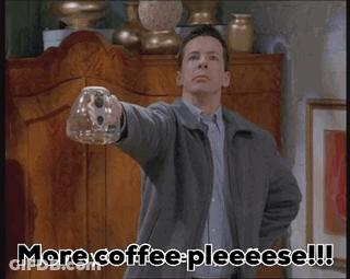Man Holding Glass Says More Coffee Pleeeese GIF