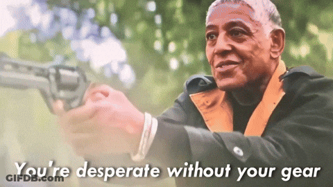 Man Holding Gun With Words You're Desperate Without Your Gear GIF