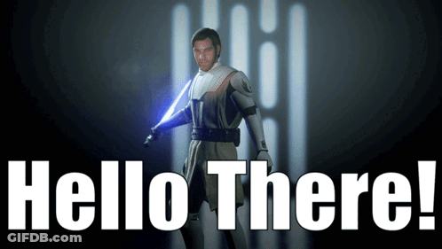 Man Holding Lightsaber Saying Hello There GIF